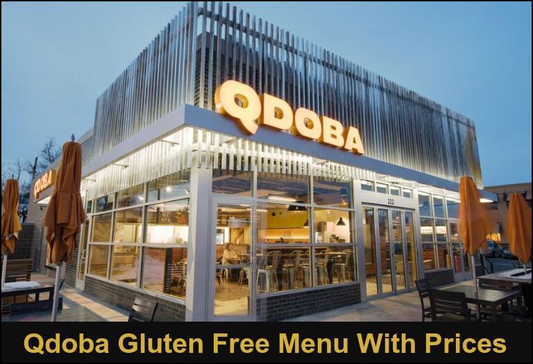 Qdoba Gluten Free Menu With Prices